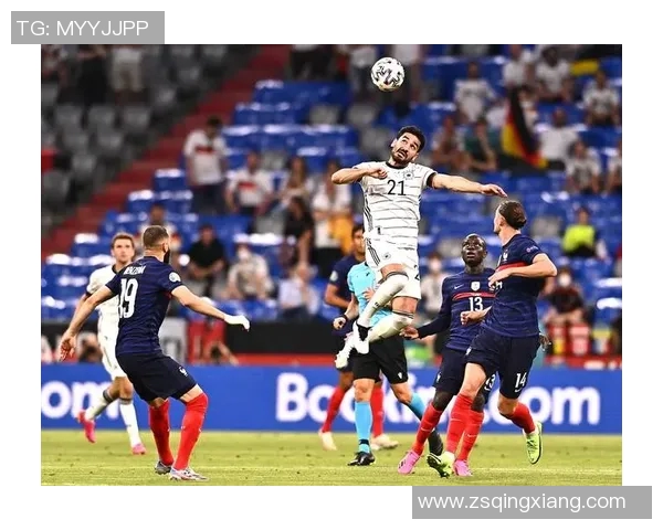 德国与法国足球对决主场之争谁能占据优势 德国与法国足球对决主场之争谁能占据优势