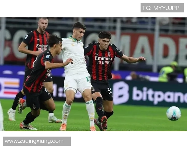 米兰对阵罗马精彩对决在线直播全程回顾与分析